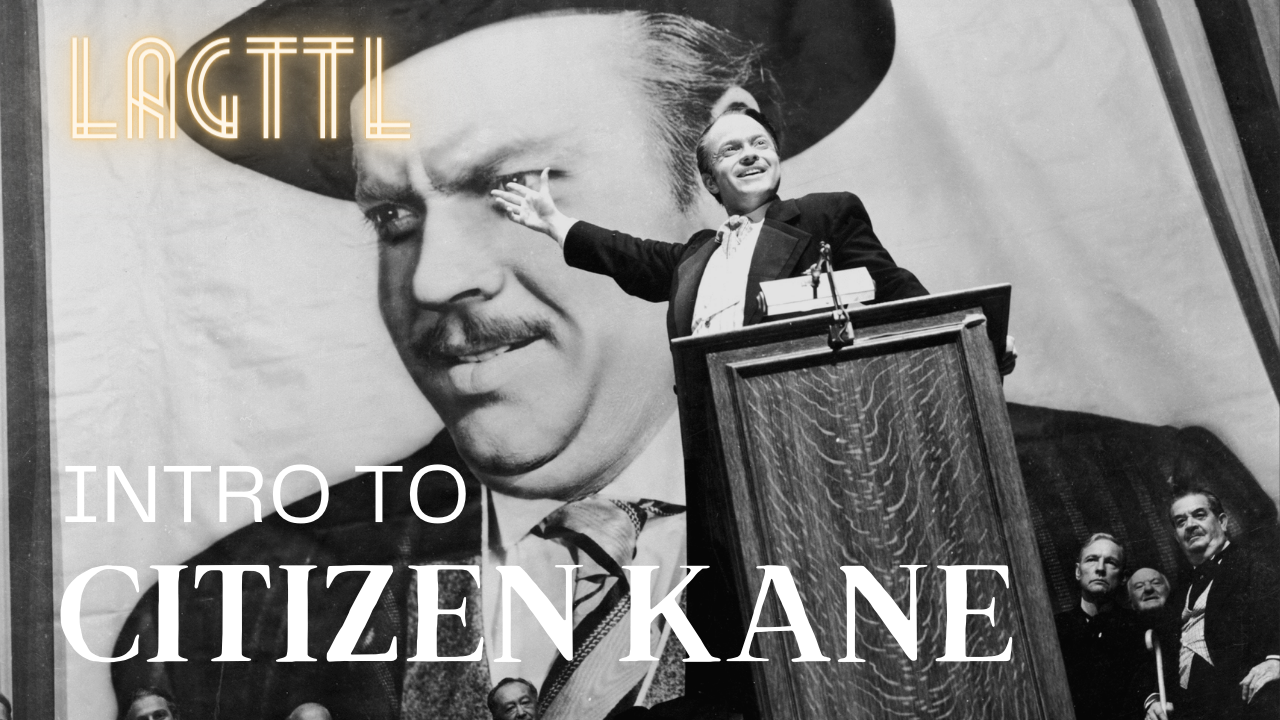 Intro: Citizen Kane (1941)